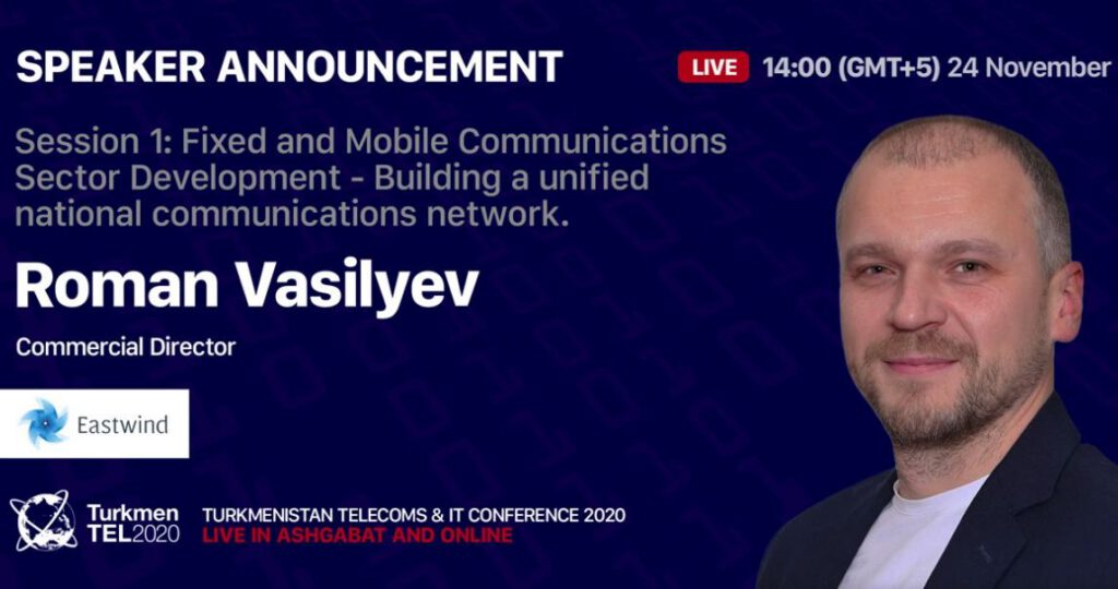 Eastwind is participating in Turkmentel 2020